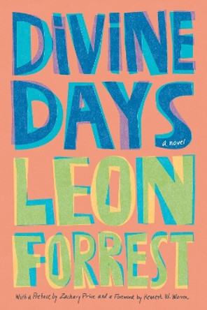 Divine Days: A Novel by Leon Forrest 9780810145702