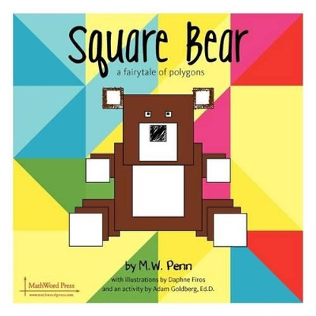 Square Bear by M W Penn 9780984042531