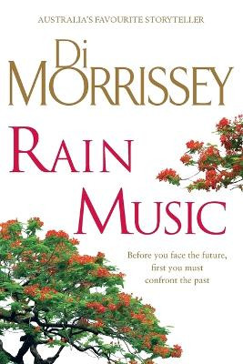 Rain Music by Di Morrissey 9781250118585