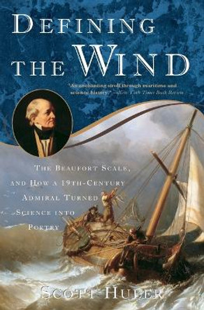 Defining The Wind by Scott Huler 9781400048854