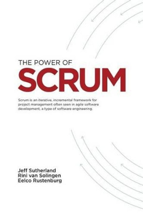 The Power of Scrum by D M Van Solingen Phd 9781463578060