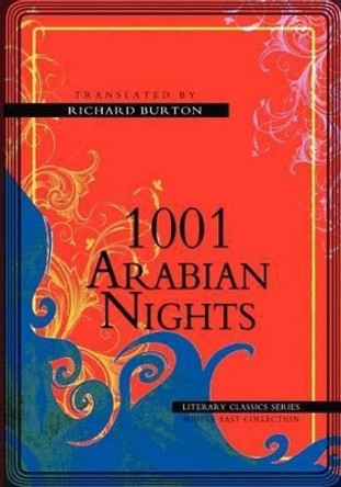 1001 Arabian Nights by Richard Burton 9781463794538