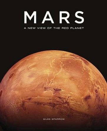 Mars by Giles Sparrow 9781623658564