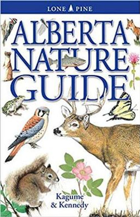 Alberta Nature Guide by Krista Kagume