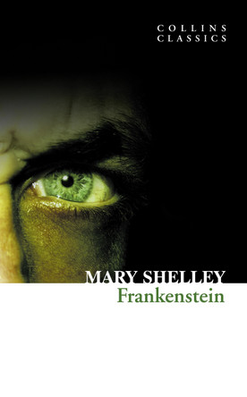 Frankenstein (Collins Classics) by Mary Shelley 9780007350964