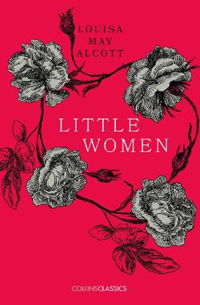 Little Women (Collins Classics) by Louisa May Alcott 9780008195540