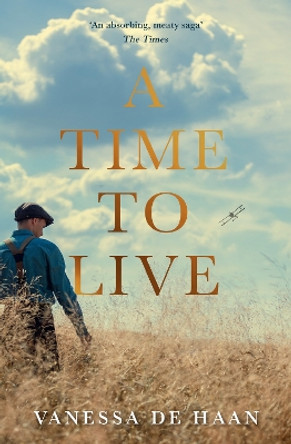 A Time to Live by Vanessa de Haan 9780008229832