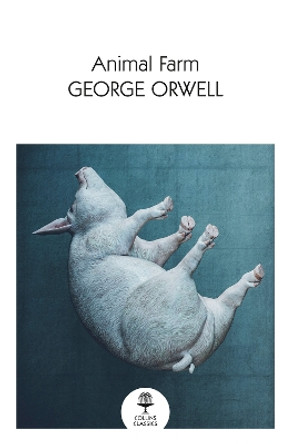 Animal Farm (Collins Classics) by George Orwell 9780008509439
