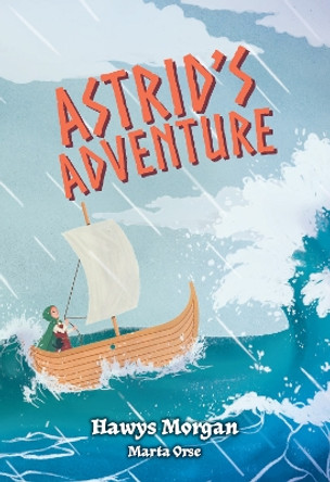 Big Cat for Little Wandle Fluency – Astrid's Adventure: Fluency 10 by Hawys Morgan 9780008624941