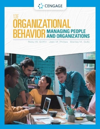 Organizational Behavior: Managing People and Organizations by Jean Phillips 9780357042502