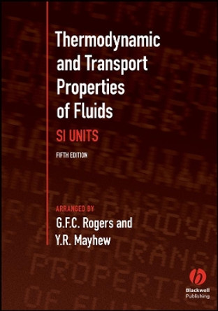 Thermodynamic and Transport Properties of Fluids by G. F. C. Rogers 9780631197034