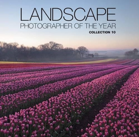 Landscape Photographer of the Year: Collection 10: Collection 10 by Charlie Waite 9780749578268