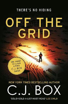 Off the Grid by C. J. Box