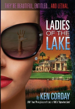 Ladies of the Lake by Ken Corday 9780825307843