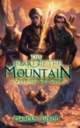 The Heart of the Mountain by Marcus Girod 9781098093570