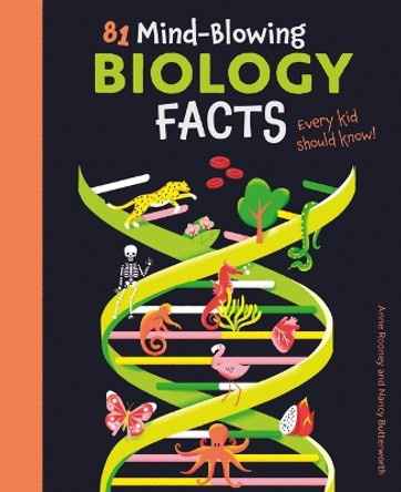 81 Mind-Blowing Biology Facts Every Kid Should Know! by Anne Rooney 9781398831193