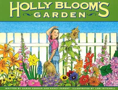 Holly Bloom's Garden by Ashman 9780979974601