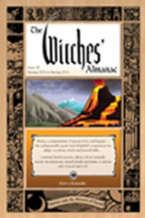 Witches' Almanac 2011: Issue 30: Spring 2011-Spring 2012, Stones and the Powers of the Earth by Andrew Theitic 9780982432303