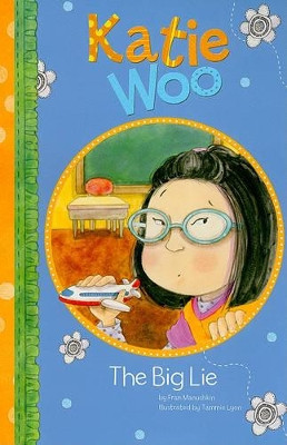 Big Lie (Katie Woo) by Fran Manushkin 9781404860551