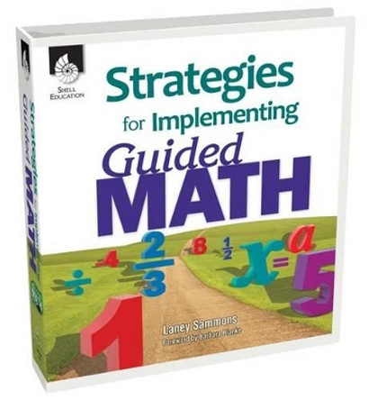 Strategies for Implementing Guided Math by Teacher Created Materials 9781425805319