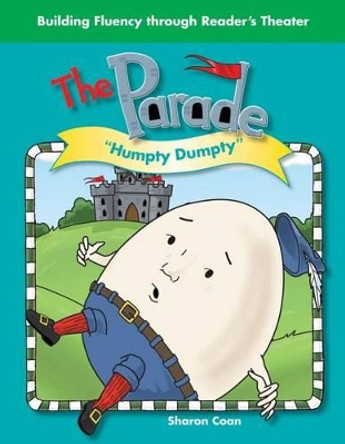 The Parade: Humpty Dumpty by Sharon Coan 9781433324284