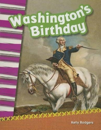 Washington's Birthday by Kelly Rodgers 9781433369902