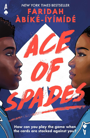 Ace of Spades by Faridah Àbíké-Íyímídé 9781474967532