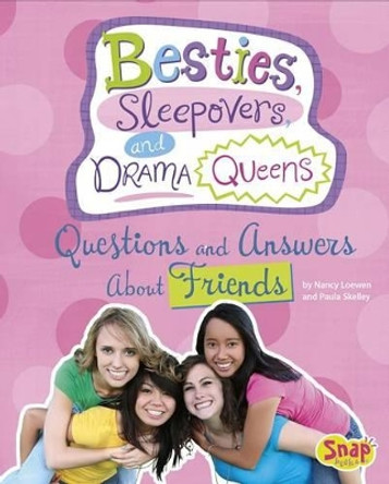 Girl Talk: Besties, Sleepovers, and Drama Queens by Nancy Loewen 9781491418598