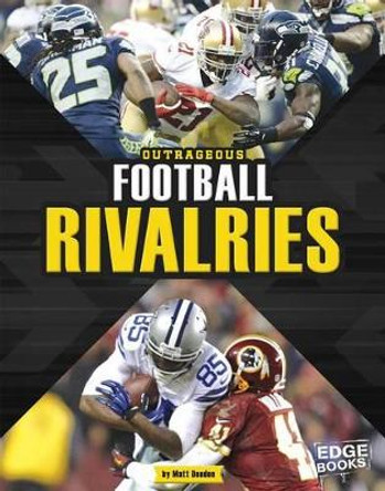 Outrageous Football Rivalries by Matt Doeden 9781491420263