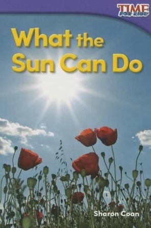 What the Sun Can Do by Sharon Coan 9781493820535