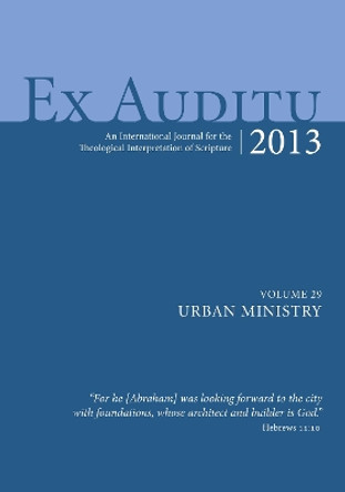 Ex Auditu - Volume 29 by Klyne Snodgrass 9781498227674