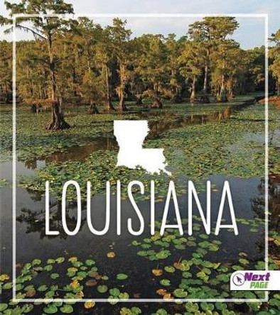 Louisiana by Angie Swanson 9781515704645