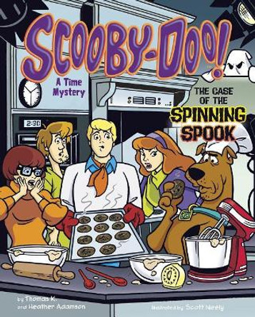 Scooby-Doo! a Time Mystery: The Case of the Spinning Spook by Heather Adamson 9781515779100