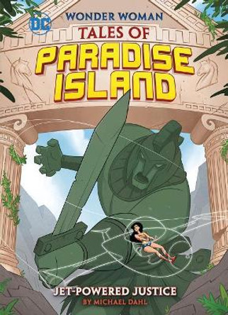 Jet-Powered Justice (Wonder Woman Tales of Paradise Island) by Michael Dahl 9781515830320