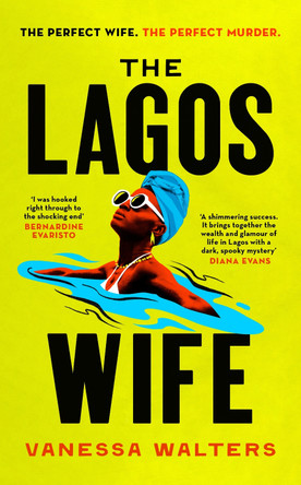 The Lagos Wife by Vanessa Walters 9781529153262