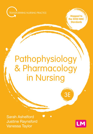 Pathophysiology and Pharmacology in Nursing by Sarah Ashelford 9781529768497