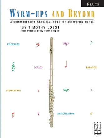 Warm-Ups and Beyond - Flute by Timothy Loest 9781569399828