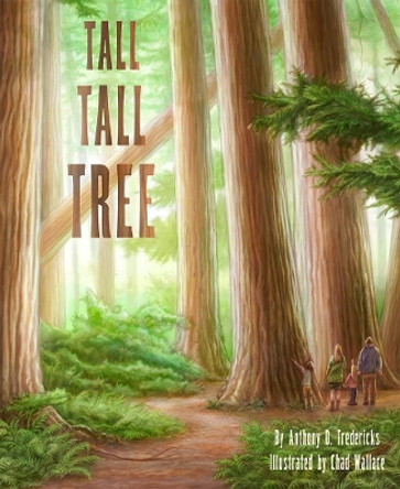 Tall Tall Tree by Anthony D. Fredericks 9781584696018