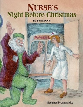 Nurse's Night Before Christmas by David Davis 9781589801523