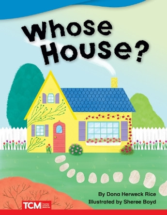 Whose House? (Foundations Plus) by Dona Rice 9781644913024