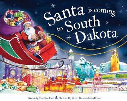 Santa is Coming to South Dakota by Steve Smallman 9781728201016 Santa is Coming to South Dakota by Steve Smallman 9781728201016