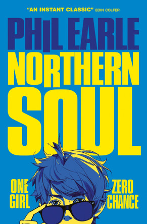 Northern Soul by Phil Earle 9781800902039