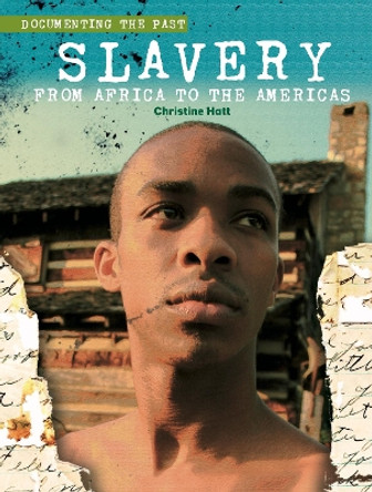 Slavery by Christine Hatt 9781842349533