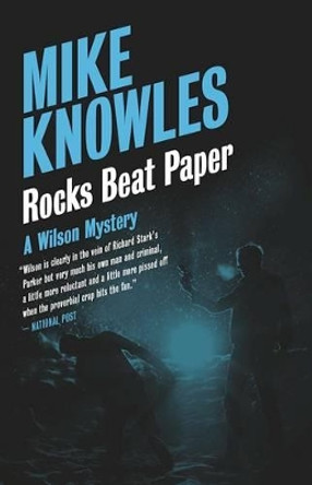 Rocks Beat Paper by Mike Knowles 9781770411012