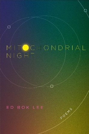 Mitochondrial Night by Ed-Bok Lee 9781566895323