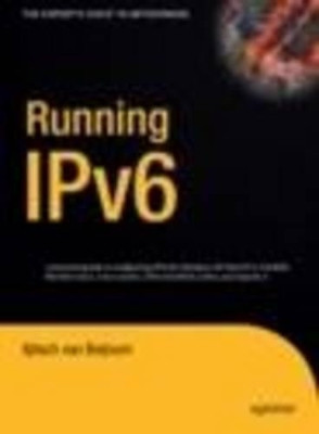 Running IPv6 by Iljitsch van Beijnum 9781590595275