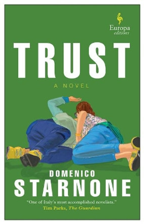 Trust by Domenico Starnone 9781609457037