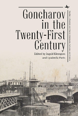 Goncharov in the Twenty-First Century by Ingrid Kleespies 9781644696989