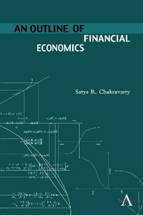 An Outline of Financial Economics by Satya R. Chakravarty 9781783083367