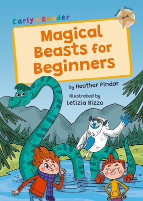 Magical Beasts for Beginners: (Gold Early Reader) Heather Pindar 9781848869615